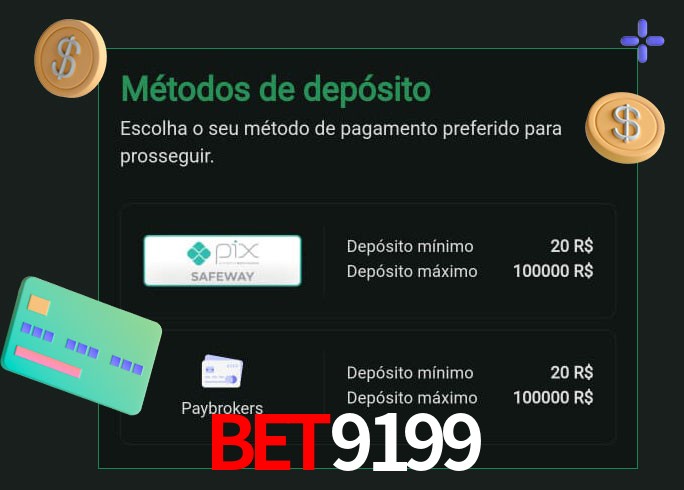 O cassino bet9199 oferece uma grande variedade de métodos de pagamento